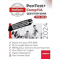 COMPTIA PENTEST+ | MASTER THE EXAM (PT0-002): 10 PRACTICE TESTS, 900 RIGOROUS, SCENARIO-DRIVEN QUESTIONS, SOLID FOUNDATION, GAIN WEALTH OF INSIGHTS, EXPERT EXPLANATIONS AND ONE ULTIMATE GOAL COMPTIA PENTEST+ | MASTER THE EXAM (PT0-002): 10 PRACTICE TESTS, 900 RIGOROUS, SCENARIO-DRIVEN QUESTIONS, SOLID FOUNDATION, GAIN WEALTH OF INSIGHTS, EXPERT EXPLANATIONS AND ONE ULTIMATE GOAL Paperback Kindle