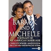 Barack and Michelle: Portrait of an American Marriage Barack and Michelle: Portrait of an American Marriage Hardcover Audible Audiobook Paperback Audio CD