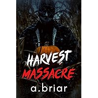 Harvest Massacre Harvest Massacre Kindle
