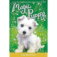 A Forest Charm #6 (Magic Puppy) A Forest Charm #6 (Magic Puppy) Paperback Kindle Library Binding