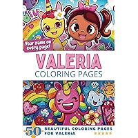 Valeria Coloring Pages: Wow-Effect! Your name on every page - Valeria coloring book - 6x9