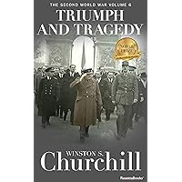 Triumph and Tragedy (Winston S. Churchill The Second World War) Triumph and Tragedy (Winston S. Churchill The Second World War) Audible Audiobook Kindle Hardcover Paperback Mass Market Paperback Audio, Cassette