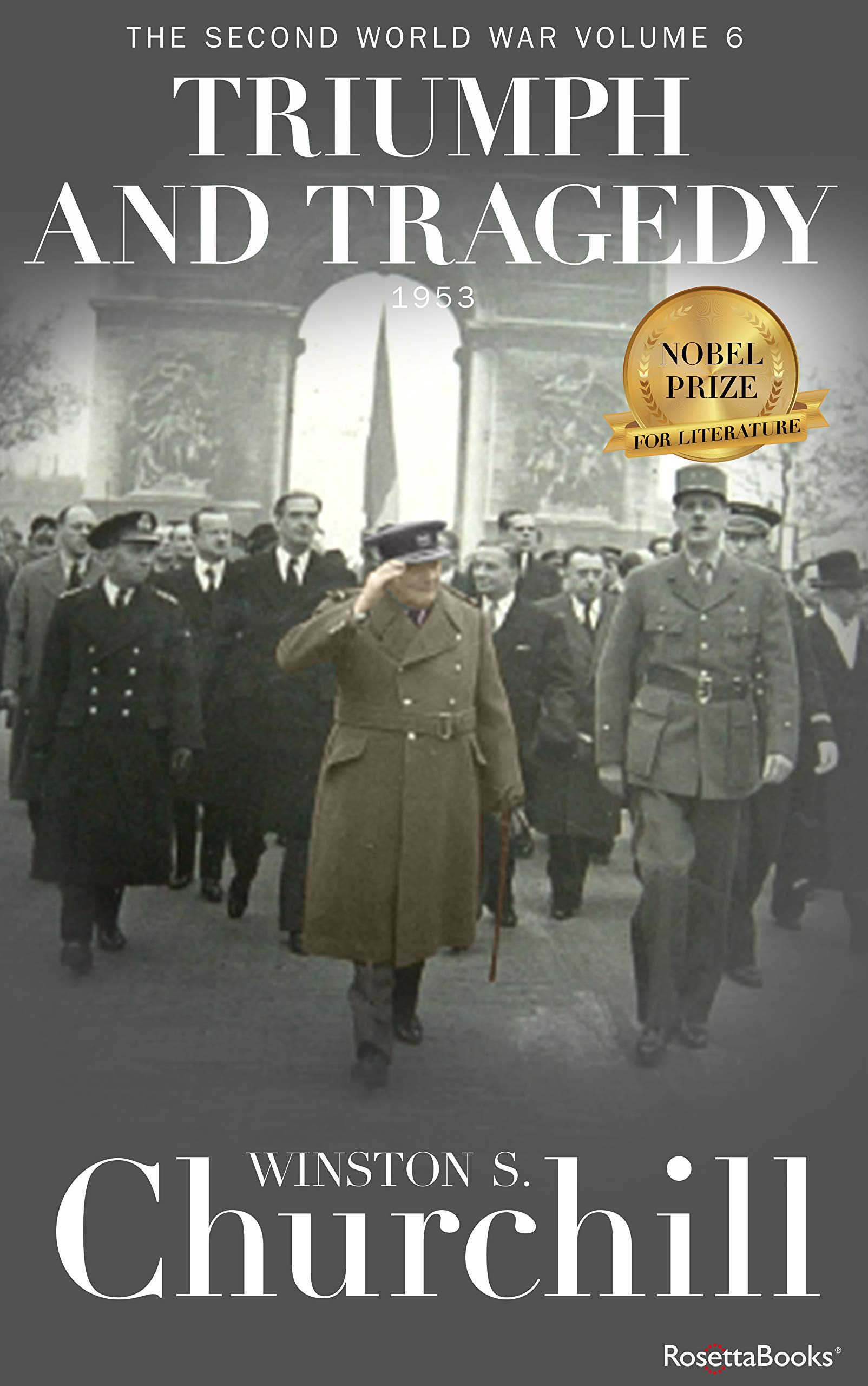 Triumph and Tragedy (Winston S. Churchill The Second World War)