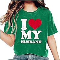 I Love My Husband - Funny Valentines Day Gift for Her T Shirt Anniversary Matching Couple Shirts Outfits T-Shirt