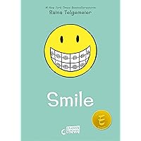 Smile (Smile-Reihe, Band 1): Lass dir von diesem New York Times-Comicbuch-Bestseller ein Lächeln ins Gesicht zaubern (German Edition) Smile (Smile-Reihe, Band 1): Lass dir von diesem New York Times-Comicbuch-Bestseller ein Lächeln ins Gesicht zaubern (German Edition) Kindle Hardcover