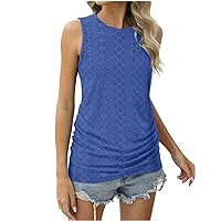 Tank Tops for Women Basic Crewneck Sleeveless Ruched Tops Dressy Casual Eyelet Embroidery Loose Shirts Summer Tops