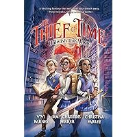 The Thief of Time: A Magical Fantasy-Adventure (The Library of Alexandria Series)