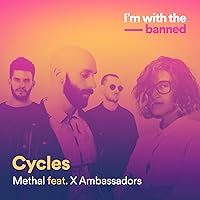 Cycles [feat. X Ambassadors] Cycles [feat. X Ambassadors] MP3 Music