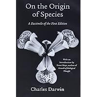 On the Origin of Species: A Facsimile of the First Edition (Harvard Paperbacks) On the Origin of Species: A Facsimile of the First Edition (Harvard Paperbacks) Paperback Kindle
