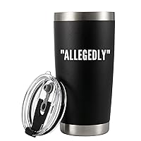 Panvola Allegedly Lawyer Mug Funny Graduation Gift For Law Student Teacher Attorney Vacuum Insulated Tumbler With Straw Lid Funny Stainless Steel Drinkware 20 oz Black