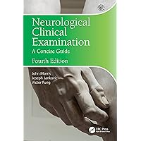 Neurological Clinical Examination: A Concise Guide Neurological Clinical Examination: A Concise Guide Kindle Hardcover Paperback
