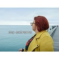 My Extreme Life - Season 1