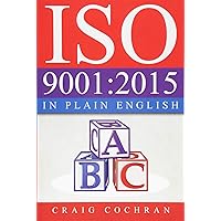 ISO 9001:2015 in Plain English ISO 9001:2015 in Plain English Paperback Kindle