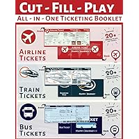 Cut-Fill-Play Airline, Train & Bus Tickets: Blank tickets to cut, fill and play for your child's own transport company, contains 60+ tickets (20+ each of airline, train and bus) Cut-Fill-Play Airline, Train & Bus Tickets: Blank tickets to cut, fill and play for your child's own transport company, contains 60+ tickets (20+ each of airline, train and bus) Paperback