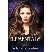 Elementals: The Complete Series