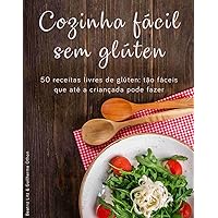 Cozinha Fácil Sem Glúten (Portuguese Edition)