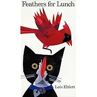 Feathers for Lunch Feathers for Lunch Paperback Kindle Hardcover