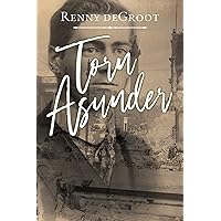 Torn Asunder: A Historical Fiction Irish Family Drama