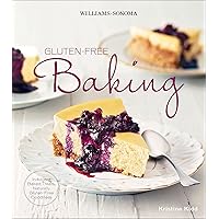 Gluten-Free Baking: Indulgent Baked Treats, Naturally Gluten-Free Goodness (Williams-Sonoma)