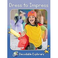 Dress to Impress: Skills Set 4 (Red Rocket Readers Decodable Explorers) Dress to Impress: Skills Set 4 (Red Rocket Readers Decodable Explorers) Paperback