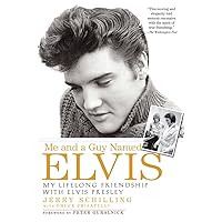 Me and a Guy Named Elvis: My Lifelong Friendship with Elvis Presley Me and a Guy Named Elvis: My Lifelong Friendship with Elvis Presley Paperback Audible Audiobook Kindle Hardcover Audio CD