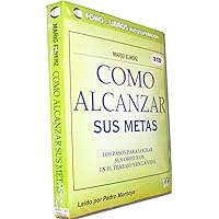 Como Alcanzar Sus Metas (Spanish Edition) Como Alcanzar Sus Metas (Spanish Edition) Audible Audiobook Audio CD