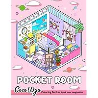 Pocket Room: Coloring Book Features Tiny, Cozy, Beautiful & Peaceful Rooms Illustrations for Relaxation and Stress Relieving Pocket Room: Coloring Book Features Tiny, Cozy, Beautiful & Peaceful Rooms Illustrations for Relaxation and Stress Relieving Paperback
