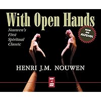 With Open Hands With Open Hands Kindle Paperback Mass Market Paperback Audio, Cassette