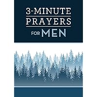 3-Minute Prayers for Men (3-Minute Devotions) 3-Minute Prayers for Men (3-Minute Devotions) Paperback