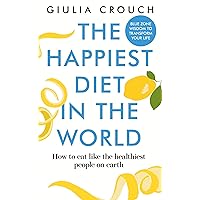 The Happiest Diet in the World The Happiest Diet in the World Kindle Audible Audiobook Paperback
