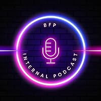 BFP Internal Podcast