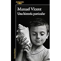 Una historia particular (Spanish Edition) Una historia particular (Spanish Edition) Kindle Paperback