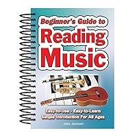 Beginner's Guide to Reading Music: Easy-to-use, Easy-to-carry, a Simple Introduction for All Ages Beginner's Guide to Reading Music: Easy-to-use, Easy-to-carry, a Simple Introduction for All Ages Spiral-bound Kindle