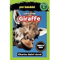 Charles e la Giungla: Libro sulle giraffe per bambini (Italian Edition)