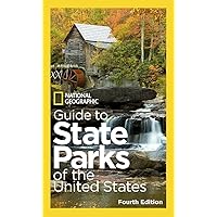 National Geographic Guide to State Parks of the United States, 4th Edition National Geographic Guide to State Parks of the United States, 4th Edition Paperback