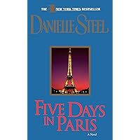 Five Days in Paris: A Novel Five Days in Paris: A Novel Kindle Mass Market Paperback Audible Audiobook Paperback Hardcover Audio CD Book Supplement