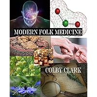 Modern Folk Medicine Modern Folk Medicine Paperback Kindle