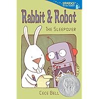 Rabbit and Robot: The Sleepover: Candlewick Sparks Rabbit and Robot: The Sleepover: Candlewick Sparks Paperback Hardcover
