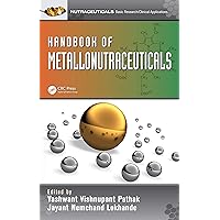 Handbook of Metallonutraceuticals Handbook of Metallonutraceuticals Kindle Hardcover Paperback
