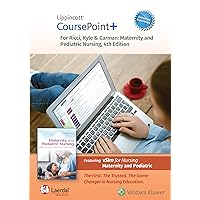 Lippincott CoursePoint+ Enhanced for Ricci, Kyle & Carman's Maternity and Pediatric Nursing Lippincott CoursePoint+ Enhanced for Ricci, Kyle & Carman's Maternity and Pediatric Nursing Book Supplement