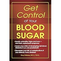 Get Control of Your Blood Sugar Get Control of Your Blood Sugar Paperback
