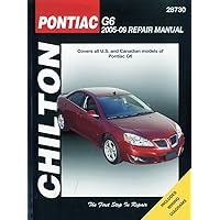 Pontiac G6, 2005 Thru 2009 (Chilton's Total Car Care Repair Manual) Pontiac G6, 2005 Thru 2009 (Chilton's Total Car Care Repair Manual) Paperback Mass Market Paperback