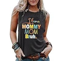 Mama Mommy Mom Bruh Tank Tops Women Mama Tanks Tops Funny Mama Life Letter Print Graphic Shirt Tank Tops