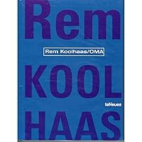 Rem Koolhaas: Oma Rem Koolhaas: Oma Hardcover Paperback Mass Market Paperback