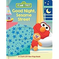 Sesame Street: Good Night, Sesame Street (Touch and Feel) Sesame Street: Good Night, Sesame Street (Touch and Feel) Board book