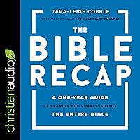 The Bible Recap: A One-Year Guide to Reading and Understanding the Entire Bible The Bible Recap: A One-Year Guide to Reading and Understanding the Entire Bible Hardcover Kindle Audible Audiobook Spiral-bound Audio CD