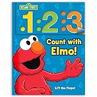 Sesame Street: 1 2 3 Count with Elmo!: A Look, Lift & Learn Book (1) (Look, Lift & Learn Books) Sesame Street: 1 2 3 Count with Elmo!: A Look, Lift & Learn Book (1) (Look, Lift & Learn Books) Board book Hardcover
