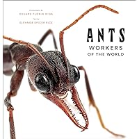 Ants: Workers of the World Ants: Workers of the World Hardcover Kindle