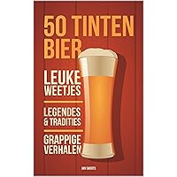 50 TINTEN BIER (Dutch Edition) 50 TINTEN BIER (Dutch Edition) Kindle Paperback