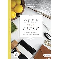 Open Your Bible - Bible Study Book: God's Word is for You and for Now Open Your Bible - Bible Study Book: God's Word is for You and for Now Paperback